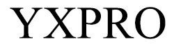 YXPRO YXPRO